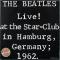 Live! At The Star-Club In Hamburg, Germany; 1962||デビュー! ビートルズ・ライヴ'62