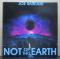 NOT OF THIS EARTH