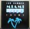 MIAMI VICE THERE