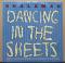 DANCING IN THE SHEETS