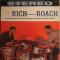 Rich Versus Roach