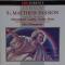 J.S.Bach / St.Matthew Passion, Areas & Choruses
