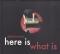Here Is What Is