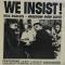 We Insist !