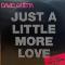 Just A Little More Love