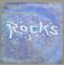 ROCKS