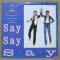 SAY SAY SAY