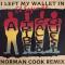 I Left My Wallet In El Segundo (Norman Cook Remix)