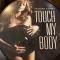 Touch My Body