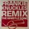 The Whistle Song (Remix)