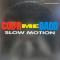 Slow Motion