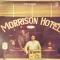 MORRISON HOTEL