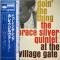Doin' The Thing - At The Village Gate